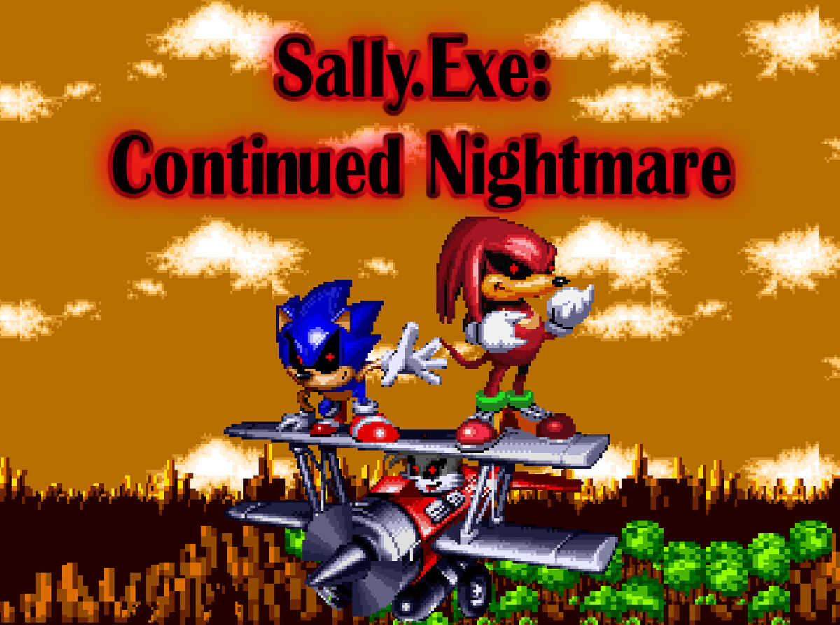 Sally.Exe: Continued Nightmare. Eye of Three | Sonic.Exe Вики | Fandom