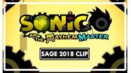 Sonic and the Mayhem Master - SAGE 2018 Trailer Clip