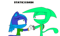 Satic and Dash: together