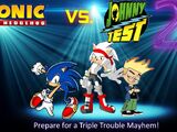 Sonic the hedgehog Vs. Johnny Test: Triple Trouble Mayhem (Private RP)
