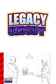 Legacy Uncut Preview