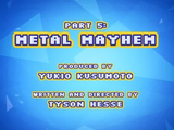 Metal Mayhem