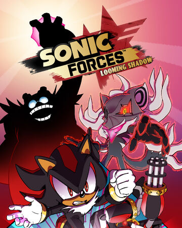 Sonic Forces Looming Shadow Sonicwiki Fandom Jetzt vergleichen und günstig bestellen! sonic forces looming shadow