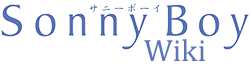Sonny Boy (anime) | Sonny Boy Wiki | Fandom
