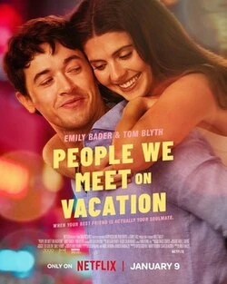 People We Meet on Vacation | Sony Pictures Entertaiment Wiki | Fandom