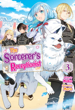 The Sorcerer's Receptionist Light Novel Volume 3 | The Sorcerer's