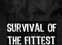 Survival of the Fittest (Working Logo) by sofgame on DeviantArt