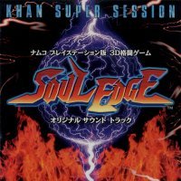 Soul Edge Original Soundtrack - Khan Super Session | Soulcalibur Wiki |  Fandom