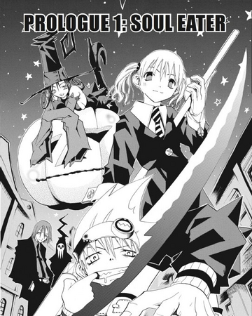 Prologue 1 Soul Eater Wiki Fandom Prologue 1 Soul Eater Wiki Fandom