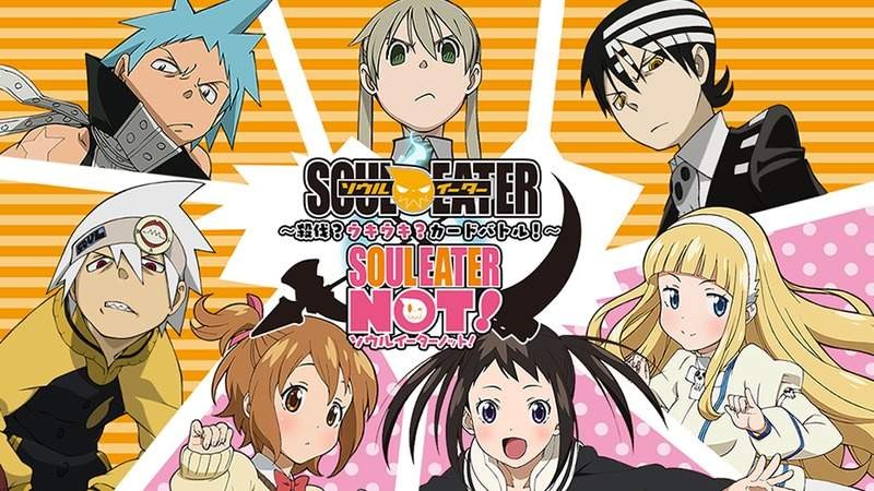 Soul Eater x Soul Eater Not! | Soul Eater Wiki | Fandom