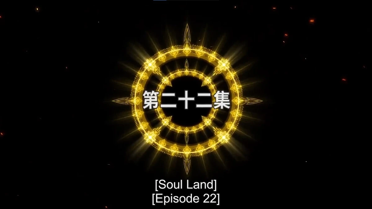 Episode 022 | Soul Land Wiki | Fandom