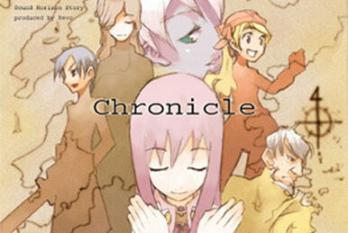 Chronicle | Sound Horizon Kingdom Wiki | Fandom