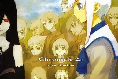 Chronicle 2nd | Sound Horizon Lyrics Wiki | Fandom