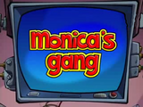 Monica's Gang