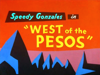 West of the Pesos Title Card