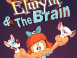 Pinky, Elmyra & the Brain