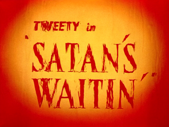 Satan's Waitin' Title Card