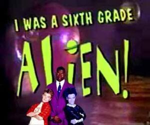 I Was a Sixth Grade Alien