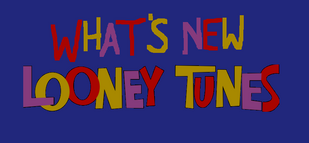 What's New, Looney Tunes