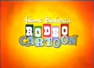 Hanna-Barbera's Rodeo Cartoon.png (245 KB) Boomerang LA: Hanna-Barbera's Rodeo Cartoon Sound Ideas, CARTOON, YELL - 'YAHOO', COWBOY