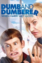 Dumb and Dumberer When Harry Met Lloyd Poster
