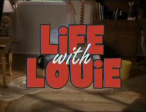 Life with Louie