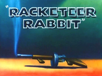 Racketeer Rabbit | Soundeffects Wiki | Fandom
