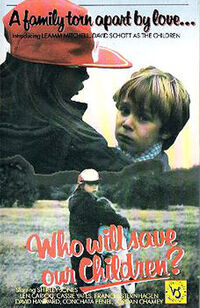 Who'll Save Our Children (1978)