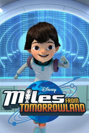 Miles From Tomorrowland' To Premiere On Disney Junior February 6