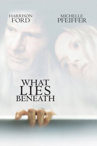 What Lies Beneath Poster