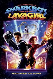 The Adventures of Sharkboy and Lavagirl Poster