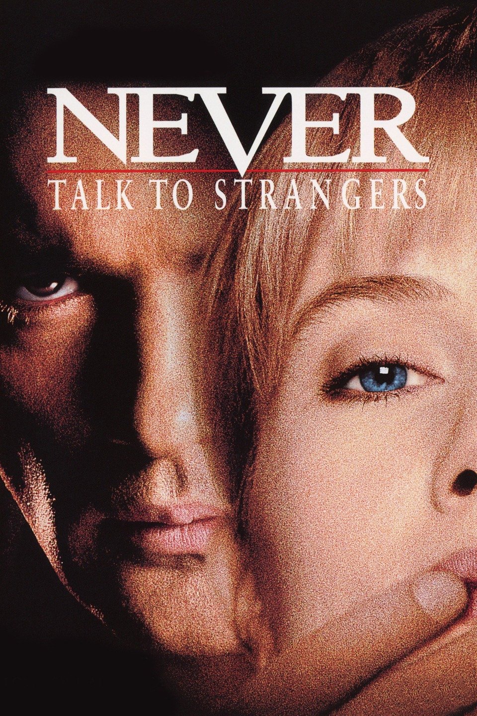 never talk to strangers (1995)