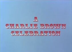 A Charlie Brown Celebration title card
