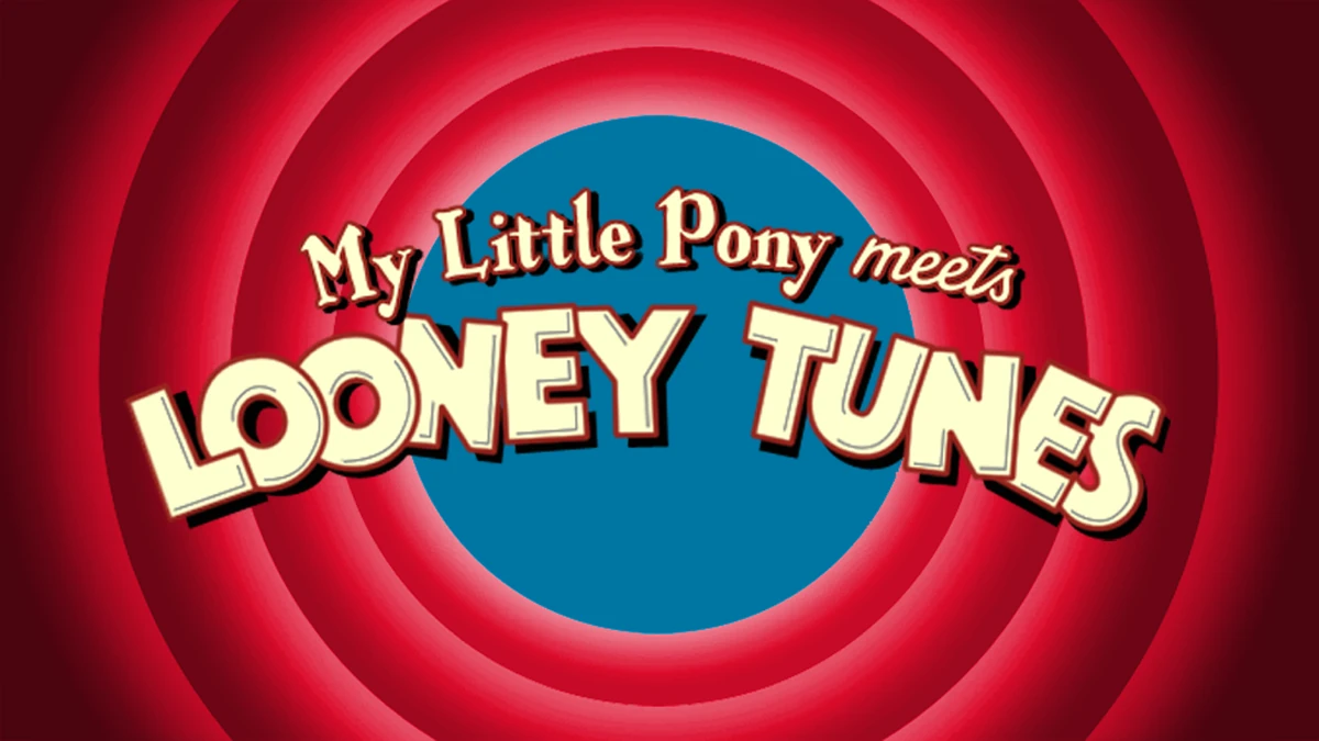 My Little Pony meets Looney Tunes Soundeffects Wiki Fandom