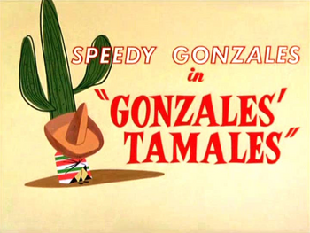 Gonzales' Tamales Title Card