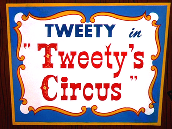 Tweety's Circus Title Card