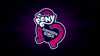 My Little Pony Equestria Girls title card SS1-1-