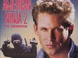 American Ninja 2: The Confrontation (1987)