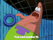 Spongebob Meme - Oooohhh You said number 11
