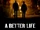 A Better Life (2011)