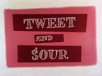 Tweet and Sour Title Card