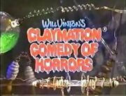 Title-WillVintonClaymationComedyOfHorrors