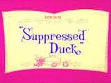 Suppressed Duck