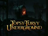 The Hunchback of Notre Dame: Topsy Turvy Underground