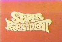 Super President (1967).png