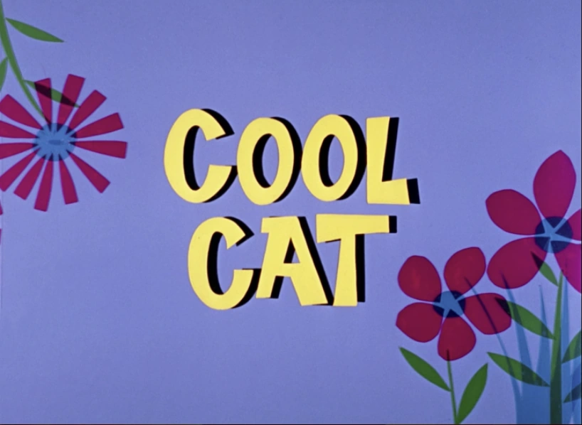 Cool Cat (1967) (Short) Soundeffects Wiki Fandom
