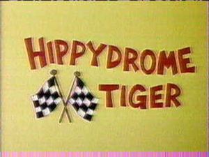 Hippydrome Tiger title card