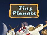 Tiny Planets