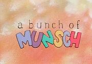 A Bunch of Munsch Title