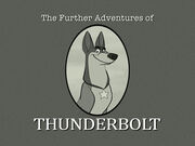 The Further Adventures of Thunderbolt Title